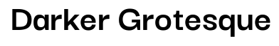 Darker Grotesque